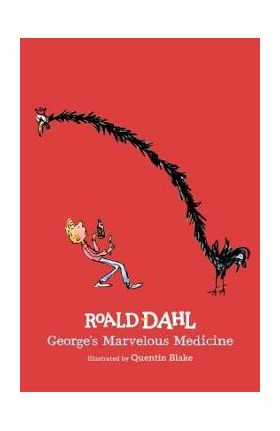 George's Marvelous Medicine - Roald Dahl