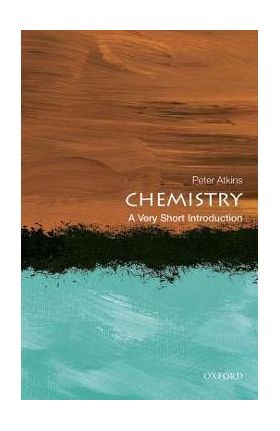 Chemistry: A Very Short Introduction - Peter Atkins