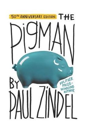 The Pigman - Paul Zindel