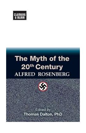 The Myth of the 20th Century - Alfred Rosenberg