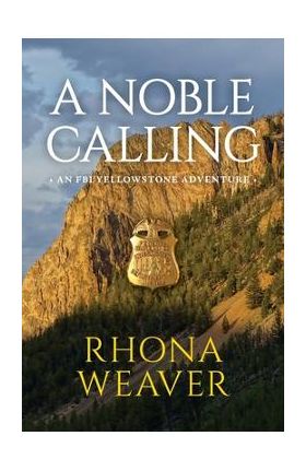 A Noble Calling - Rhona Weaver