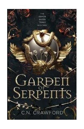 Garden of Serpents - C. N. Crawford