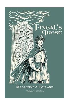 Fingal's Quest - Madeleine Polland