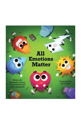 All Emotions Matter - Sreekanth Kumar