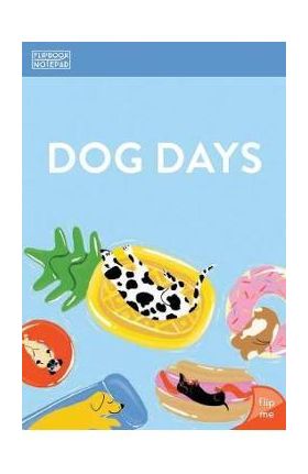 Flipbook Notepad: Dog Days - Chronicle Books