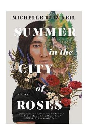 Summer in the City of Roses - Michelle Ruiz Keil