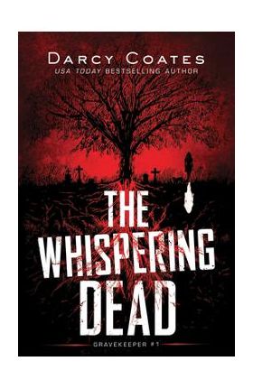 The Whispering Dead - Darcy Coates