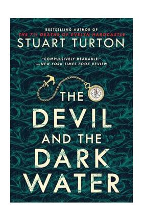 The Devil and the Dark Water - Stuart Turton