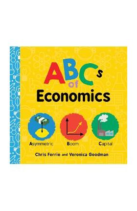 ABCs of Economics - Chris Ferrie