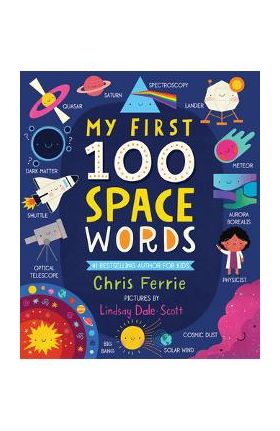 My First 100 Space Words - Chris Ferrie