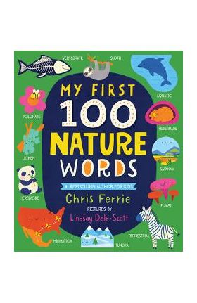 My First 100 Nature Words - Chris Ferrie