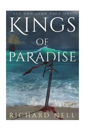 Kings of Paradise - Richard Nell