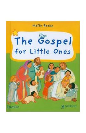 The Gospel for Little Ones - Maite Roche
