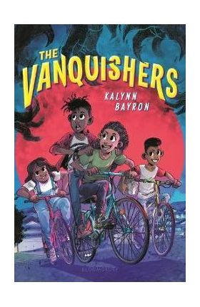 The Vanquishers - Kalynn Bayron