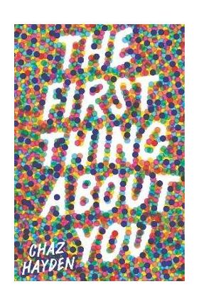 The First Thing about You - Chaz Hayden
