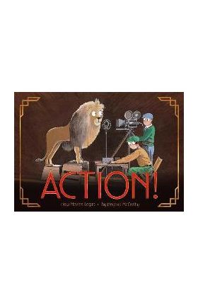 Action!: How Movies Began - Meghan Mccarthy