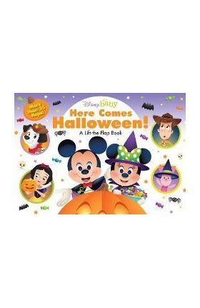 Disney Baby Here Comes Halloween!: A Lift-The-Flap Book - Disney Books