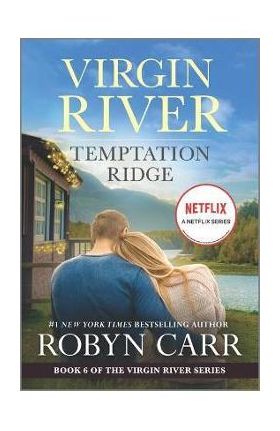 Temptation Ridge: A Virgin River Novel - Robyn Carr