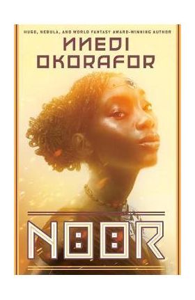 Noor - Nnedi Okorafor