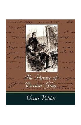 The Picture of Dorian Gray - Oscar Wilde - Oscar Wilde