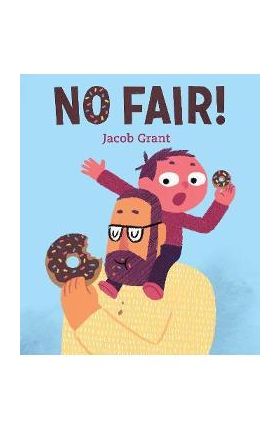 No Fair! - Jacob Grant