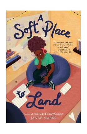 A Soft Place to Land - Janae Marks