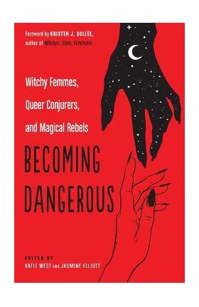 Becoming Dangerous