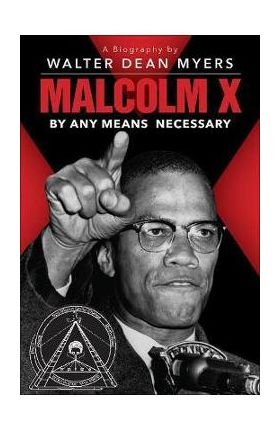 Malcolm X: By Any Means Necessary -