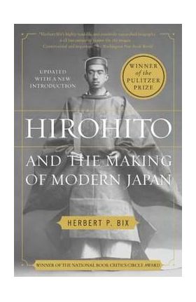 Hirohito and the Making of Modern Japan