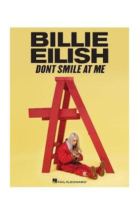 Billie Eilish - Don't Smile at Me - Billie Eilish