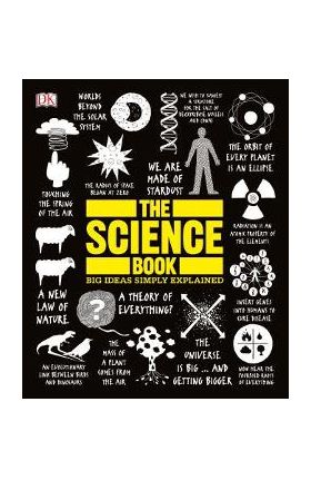 The Science Book: Big Ideas Simply Explained - Dk