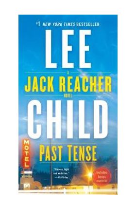 Past Tense: A Jack Reacher Novel - Lee Child