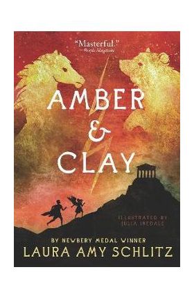 Amber and Clay - Laura Amy Schlitz