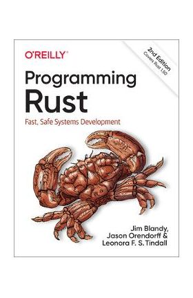 Programming Rust: Fast, Safe Systems Development - Jim Blandy