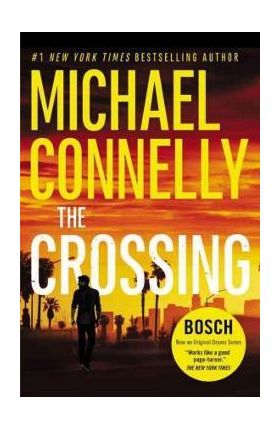 The Crossing - Michael Connelly