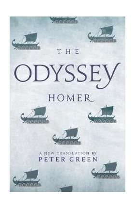 The Odyssey: A New Translation by Peter Green - Homer