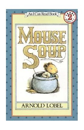 Mouse Soup - Arnold Lobel