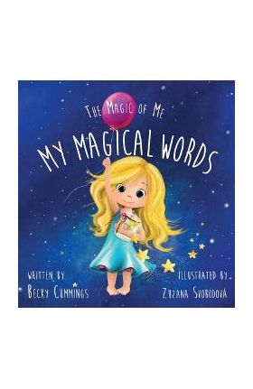 My Magical Words: Deluxe Jacketed Edition - Becky Cummings