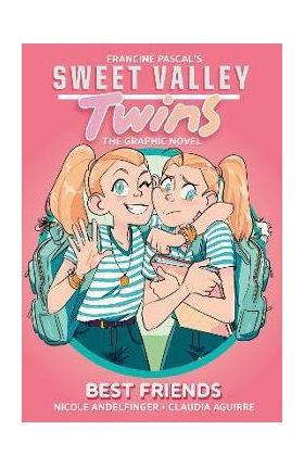 Sweet Valley Twins: Best Friends: (A Graphic Novel) - Francine Pascal