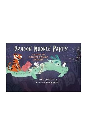 Dragon Noodle Party - Ying Chang Compestine