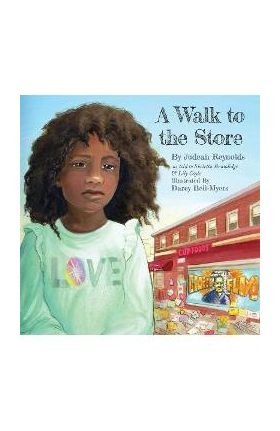 A Walk to the Store - Judeah Reynolds