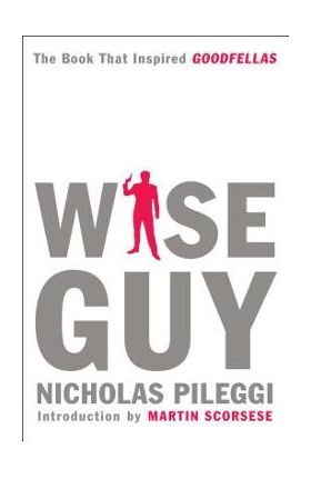 Wise Guy - Nicholas Pileggi