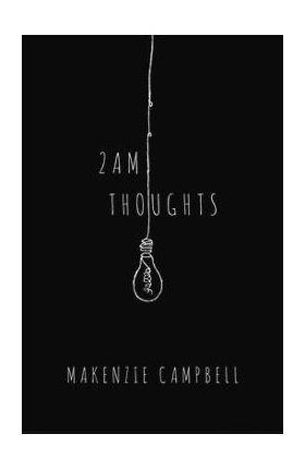 2am Thoughts - Makenzie Campbell