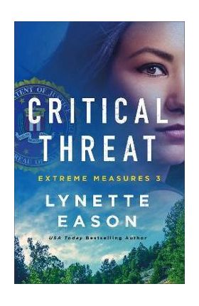 Critical Threat - Lynette Eason