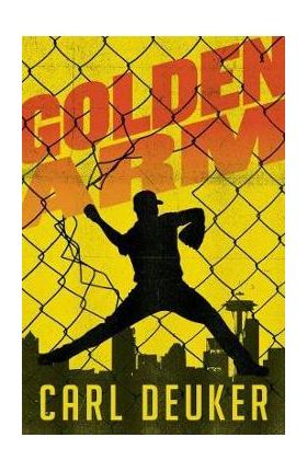 Golden Arm - Carl Deuker