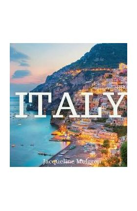 Italy: Coffee Table Book for Nomads - Jacqueline Melgren