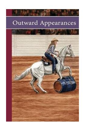 Sonrise Stable: Outward Appearances - Vicki Watson