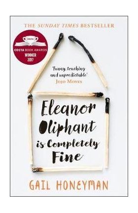 Eleanor Oliphant is Completely Fine