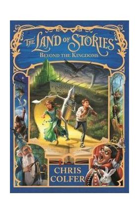 Land of Stories: Beyond the Kingdoms - Chris Colfer