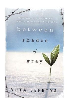 Between Shades Of Gray - Ruta Sepetys